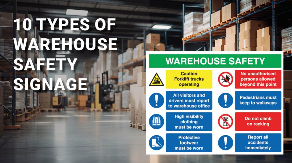 10 Types of Warehouse Safety Signage